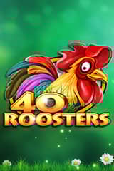 40 Roosters - Online Pokie